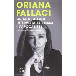 Oriana Fallaci intervista sé stessa-LApocalisse