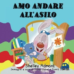 Libri per bambini Amo andare allasilo (Italian...