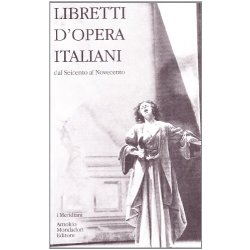 Libretti dopera italiani
