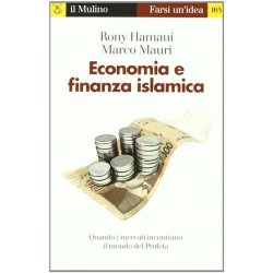 Economia e finanza islamica. Quando i mercati...
