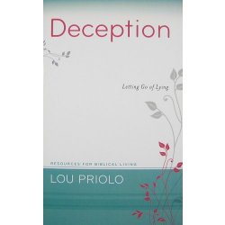 Deception, Letting Go of Lying