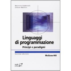 Linguaggi di programmazione. Principi e paradigmi