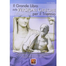 Il grande libro delle versioni greche per il...