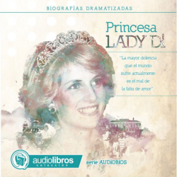 Lady Di. (Biografía Dramatizada)