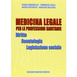 Medicina legale per le professioni sanitarie....